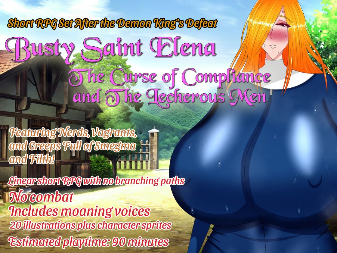 Busty Saint Elena: The Curse of Compliance and The Lecherous Men