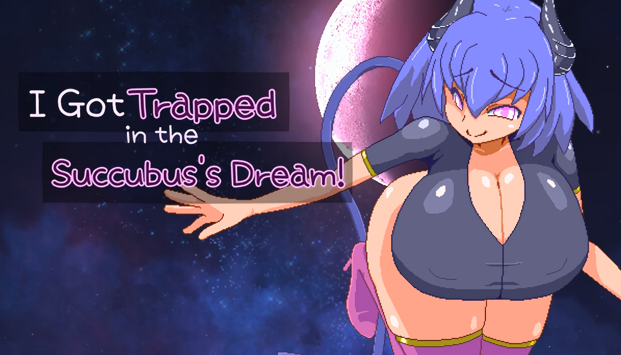 I Got Trapped in the Succubus's Dream