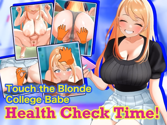 Touch the Blonde College Babe: Health Check Time! [v1.041]